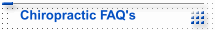 Chiropractic FAQ's